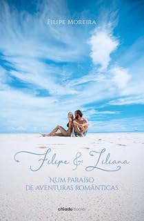 Livro Filipe & Liliana num paraíso de aventuras românticas