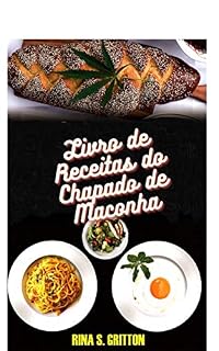 Livro Livro de Receitas do Chapado de Maconha
