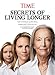 TIME Secrets of Living Longer