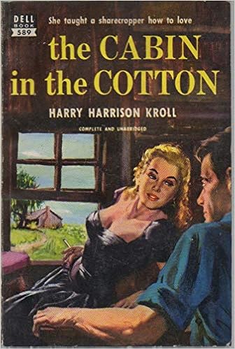 The Cabin In The Cotton Harry Harrison Kroll Amazon Com Books