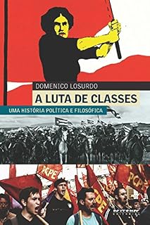 Livro A luta de classes: Uma história política e filosófica