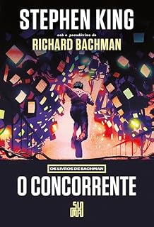 Livro O concorrente (Nova edição): Os livros de Bachman