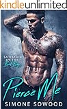 Pierce Me: Satisfied by the Bad Boy