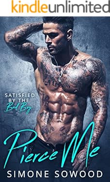 Pierce Me: Satisfied by the Bad Boy