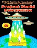 Project World Evacuation: Ufos to Assist in the 