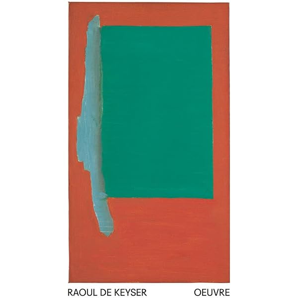 Amazon.com: Raoul De Keyser: Early Works: Catalogue Raisonné