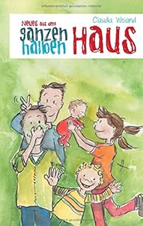 Besuch Im Ganzen Halben Haus Das Ganze Halbe Haus Amazon De