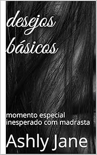 Livro desejos básicos: momento especial inesperado com madrasta