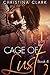 Cage of Lust: (Cage of Desire Series, Book 4): An Alpha Stepbrother Billionaire Romance