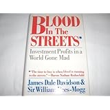 Blood in the Streets: Investment Profits in a World Gone Mad