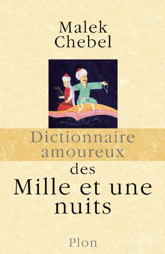 Dictionnaire amoureux des 