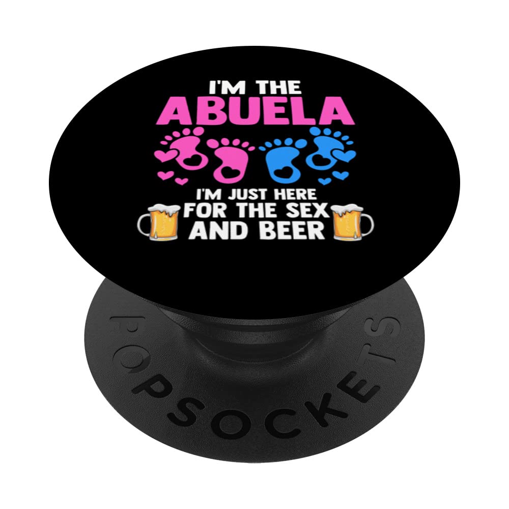 Abuela Here for the sex and beer Gender Reveal PopSockets Swappable PopGrip