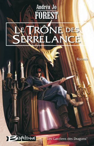 Le  trône des Serrelance