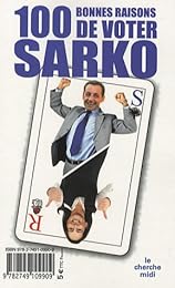 100 bonnes raisons de voter Sarko