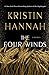 The Four Winds by Kristin Hannah
