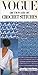 Vogue Dictionary of Crochet Stitches by 