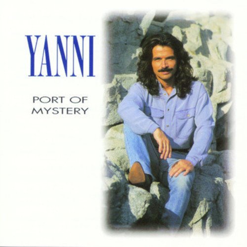 Yani - Port Of Mystery - Zortam Music