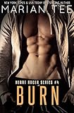 Burn (Helios and MJ Book 2): Dark Biker Romance (Heart Racer 4)