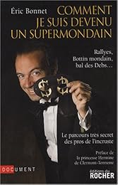 Comment je suis devenu un supermondain