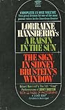 A Raisin in the Sun & The Sign in Sidney Brustein's Window by Lorraine Hansberry (1966-05-03)