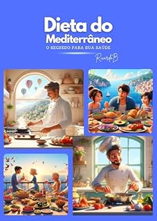 Livro Dieta do Mediterrâneo: O CAMINHO PARA SUA SAÚDE