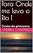 Livro Para Onde me leva o Rio I: Contos de primavera