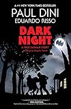 Dark Night: A True Batman Story