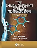 The Chemical Components of Tobacco and Tobacco Smoke, Second Edition cover