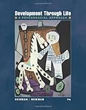 Development Through Life: A Psychosocial Approach (PSY 232 Developmental Psychology)