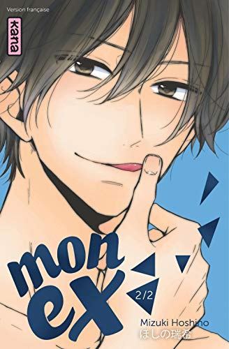 Mon ex - Tome 2 (MON EX (2)) (French Edition) by Mizuki Oshino