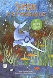 Samson le petit poisson bigleux et autres contes by 