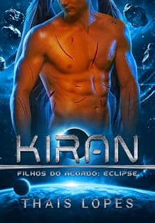 Livro Kiran (Filhos do Acordo: Eclipse Livro 6)
