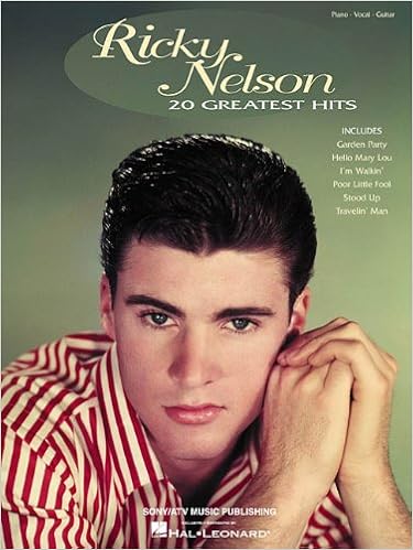 Ricky Nelson 20 Greatest Hits Piano Vocal Guitar Artist Songbook Nelson Ricky 9780634031717 Amazon Com Books