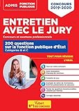 Entretien avec le jury : 200 questions sur la fonction publique d'Etat catégorie B et C by 