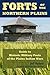 Forts of the Northern Plains: Guide to Historic Military Posts of the Plains Indian Wars