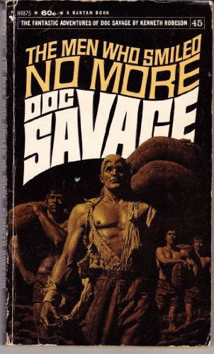 The Men Who Smiled No More (Doc Savage, No. 45)