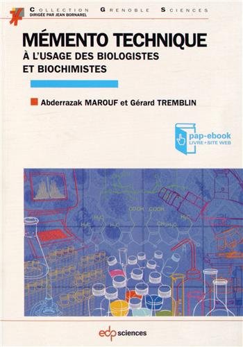Mémento technique à l'usage des biologistes et biochimistes