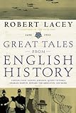 "Great Tales from English History (3) Captain Cook, Samuel Johnson, Queen Victoria, Charles Darwin, Edward the Abdicator, and More" av Robert Lacey
