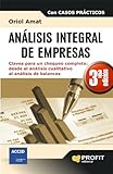 ANALISIS INTEGRAL DE EMPRESAS 3ª EDICIÓN: Claves para un chequeo completo: desde el análisis cualitativo al análisis de balances (Spanish Edition)