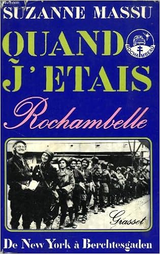 Amazon Fr Quand J Etais Rochambelle Massu Suzanne Livres