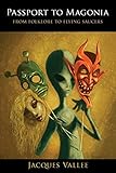 Passport to Magonia: From Folklore to Flying Saucers cover
