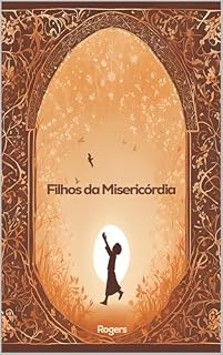 Livro Filhos da misericórdia: A história de um prisioneiro inocente em Goiás
