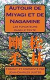 Image de Autour de Miyagi  et de Nagamine: Les fondateurs dans le texte (Connaître les arts martiaux okinawanais) (Volume 4) (French Edition)