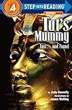 Tut's Mummy: Lost...and Found (Step into Reading) by Judy Donnelly, James Watling