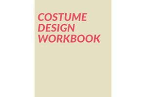 Costume Design Workbook: Planning Book for Designing and Organizing Costumes for Theatrical Productions | Modern Coral Pink Cover Design
