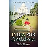 India For Children: Introduction To India For Kids