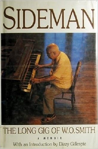 Sideman The Long Gig Of W O Smith A Memoir Smith W O Amazon Com Books