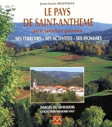 Le  pays de Saint-Anthème aux siècles passés