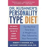 Dr. Kushner's Personality Type Diet