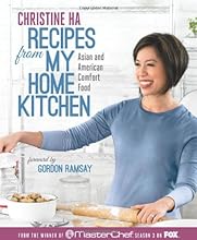Recipes from My Home Kitchen: Asian and American Comfort Food